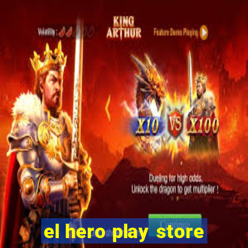 el hero play store